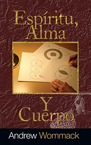 Espmritu, Alma, Y Cuerpo (spirit, Soul, And Body) (spanish Edition) [Paperback]
