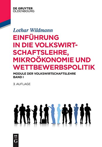 Einfhrung In Die Volkswirtschaftslehre, Mikrokonomie Und Wettbewerbspolitik [Perfect Paperback]