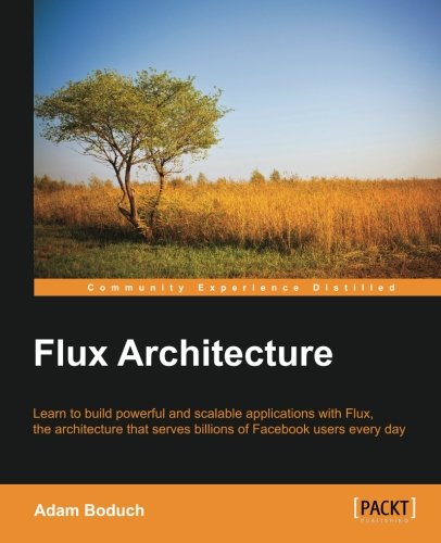 Flux Architecture [Paperback]