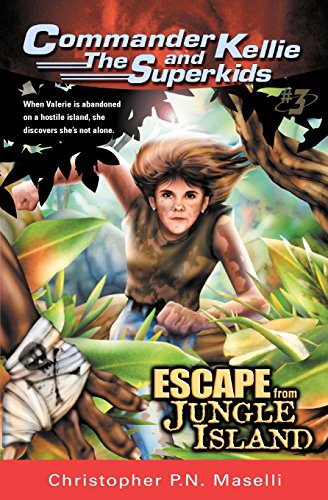 Commander Kellie And The Superkids Vol. 3 Escape From Jungle Island [Paperback]