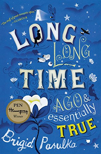 A Long, Long Time Ago and Essentially True [Paperback]