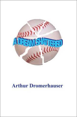 Dream Shattered [Hardcover]