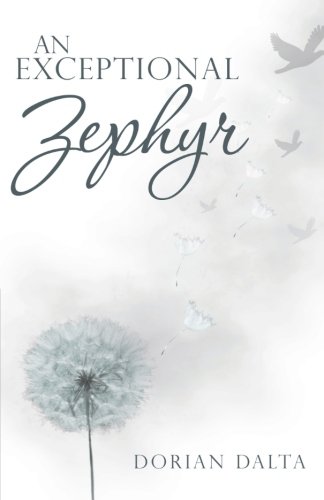 An Exceptional Zephyr [Paperback]