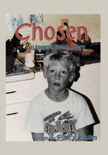 Chosen  An Inspirational Story [Hardcover]