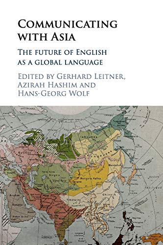 Communicating with Asia The Future of English as a Global Language [Paperback]
