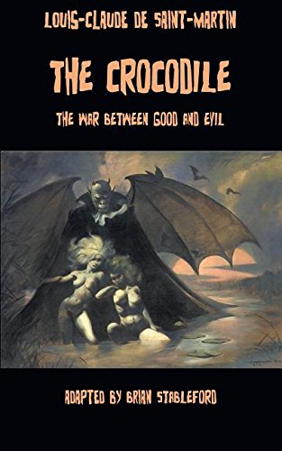 Crocodile, or the War Between Good and Evil [Paperback]