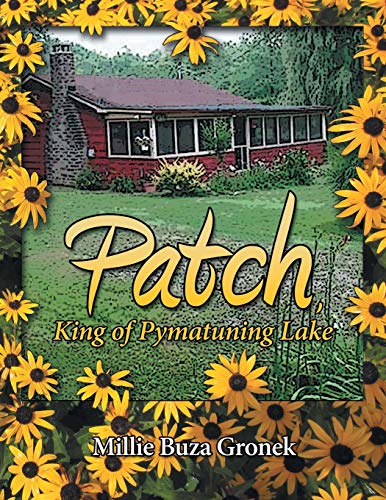 Patch, King Of Pymatuning Lake [Paperback]
