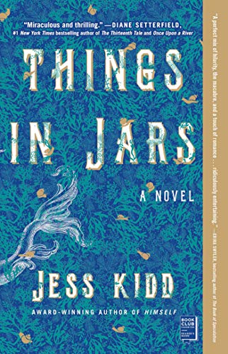 Things in Jars A Novel [Paperback]