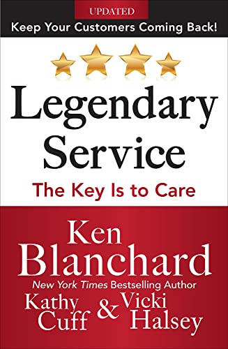 Legendary Service The Key is to Care [Hardcover]