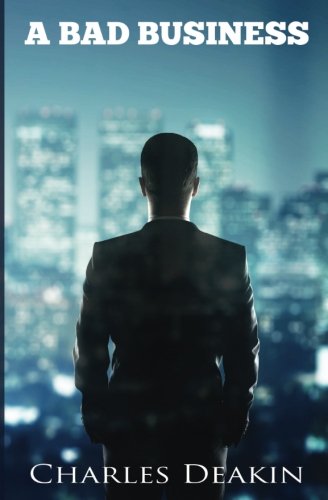 A Bad Business [Paperback]