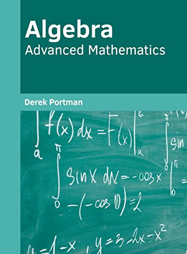 Algebra Advanced Mathematics [Hardcover]
