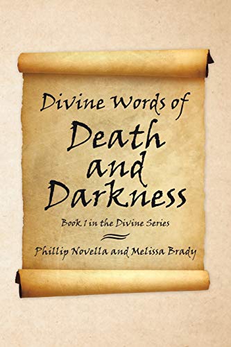 Divine Words of Death and Darkness  Book 1 in the Divine Series [Paperback]