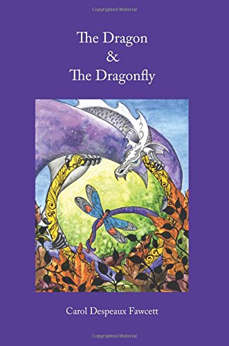 Dragon and the Dragonfly [Paperback]