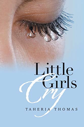 Little Girls Cry [Paperback]