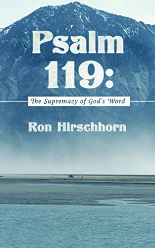 Psalm 119 The Supremacy Of God's Word [Paperback]