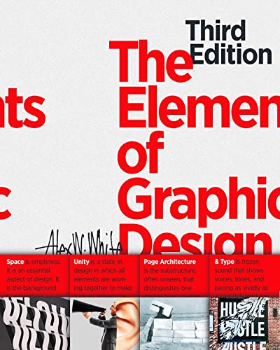 The Elements of Graphic Design Space, Unity, Page Architecture, and Type [Paperback]