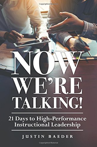 Now We're Talking 21 Days To High-Performance Instructional Leadership (making  [Perfect Paperback]