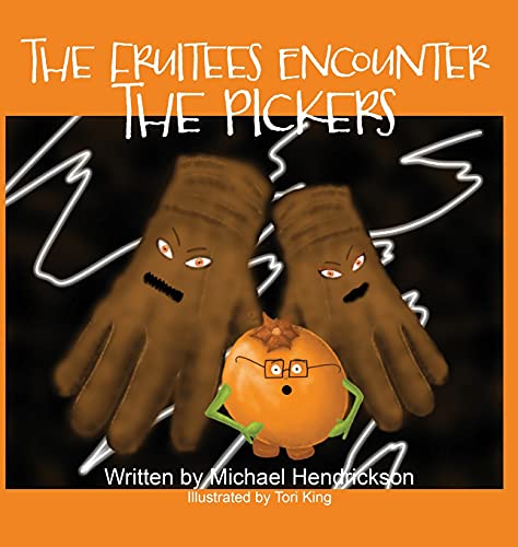 Fruitees Encounter The Pickers