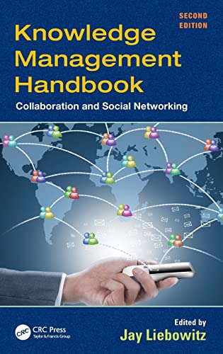 Knowledge Management Handbook Collaboration and Social Networking, Second Editi [Hardcover]