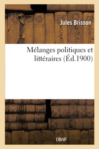 Melanges Politiques Et Litteraires