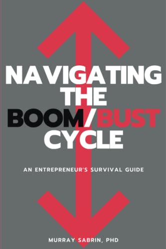 Navigating The Boom/Bust Cycle