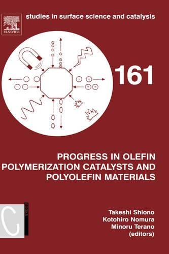 Progress in Olefin Polymerization Catalysts and Polyolefin Materials Proceeding [Hardcover]