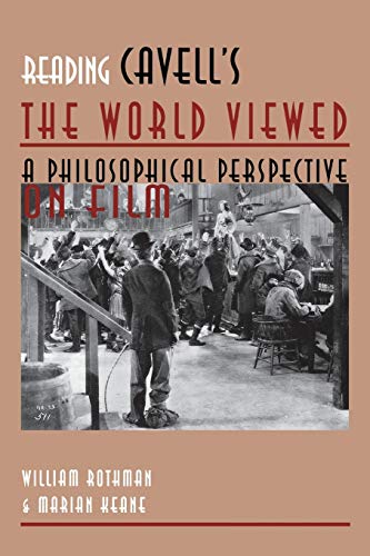 Reading Cavell's The World Viewed A Philosophical Perspective On Film (contempo [Paperback]