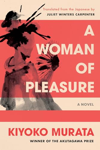A Woman of Pleasure A Novel [Paperback]