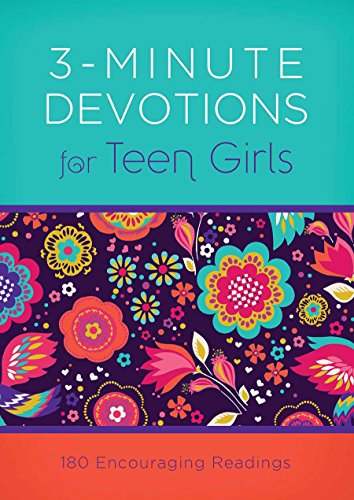 3-Minute Devotions For Teen Girls:  180 Encouraging Readings [Paperback]