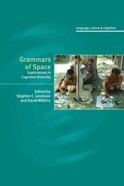 Grammars of Space Explorations in Cognitive Diversity [Hardcover]