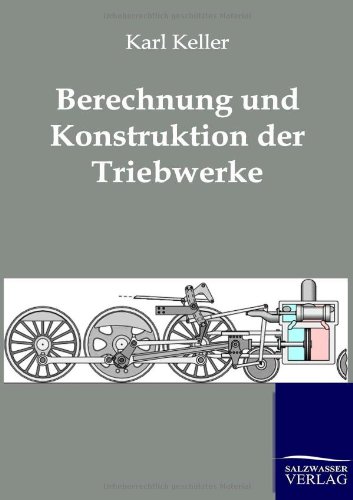 Berechnung Und Konstruktion Der Triebwerke (german Edition) [Paperback]