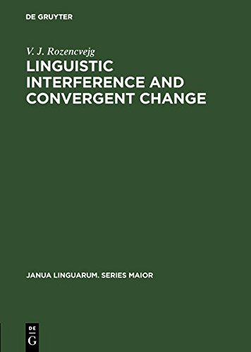 Linguistic Interference and Convergent Change [Hardcover]