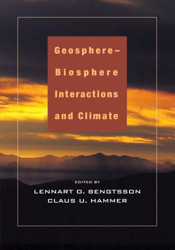 Geosphere-Biosphere Interactions and Climate [Paperback]