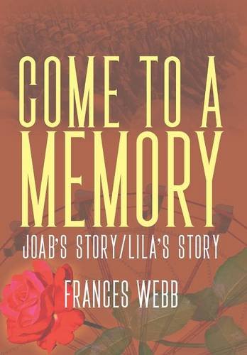 Come To A Memory Joab's Story/lila's Story [Hardcover]