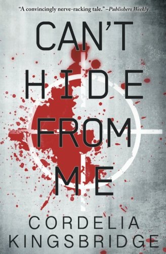 Can't Hide From Me [Paperback]