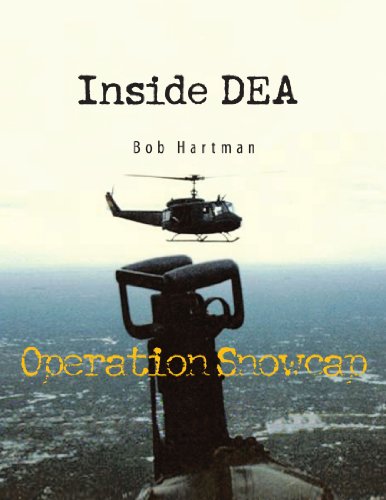 Inside Dea Operation Snowcap [Paperback]