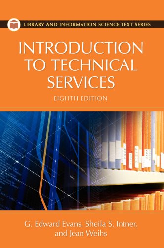 Introduction To Technical Services (library And Information Science Text) [Hardcover]