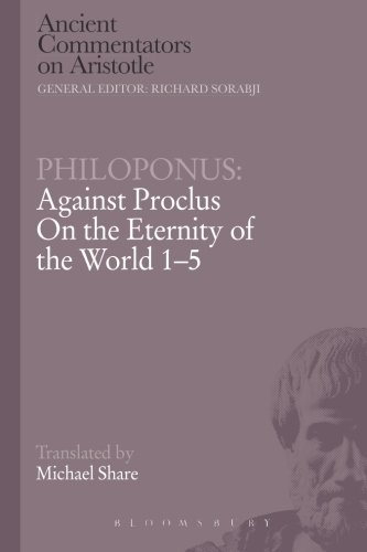 Philoponus Against Proclus On the Eternity of the World 1-5 [Paperback]
