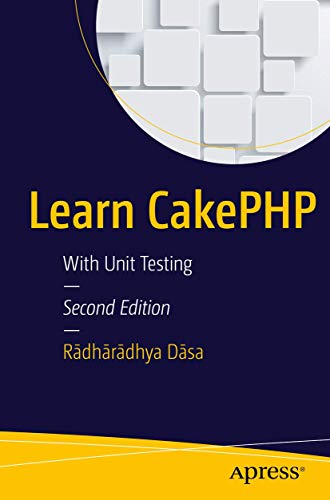 Learn CakePHP With Unit Testing [Paperback]
