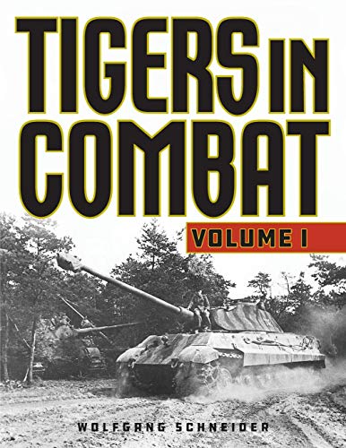 Tigers in Combat [Paperback]
