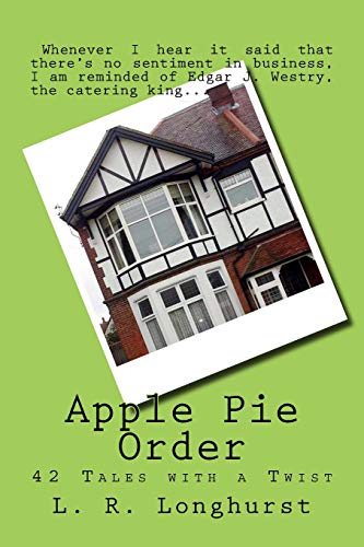 Apple Pie Order  42 Tales with a Twist [Paperback]