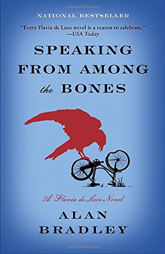 Speaking from Among the Bones A Flavia de Luce Novel [Paperback]