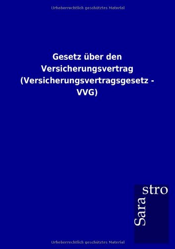 Gesetz ber Den Versicherungsvertrag [Paperback]