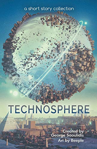 Technosphere  A Short Story Collection [Paperback]