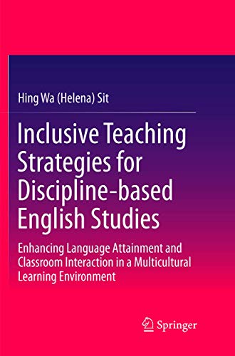 Inclusive Teaching Strategies for Discipline-based English Studies Enhancing La [Paperback]