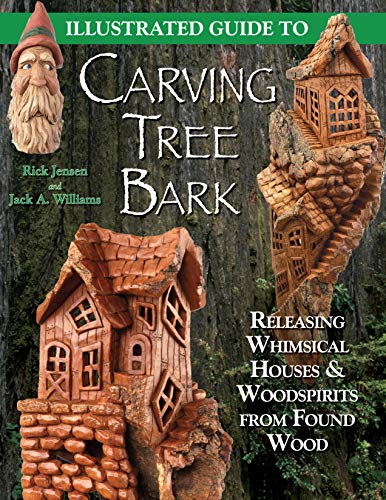 Illustrated Guide to Carving Tree Bark Releasing Whimsical Houses &amp Woodspi [Paperback]