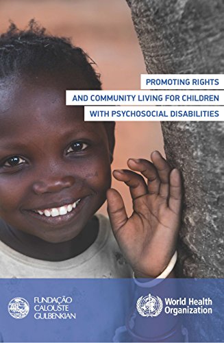 Promoting Rights and Community Living for Children with Psychosocial Disabilitie [Paperback]