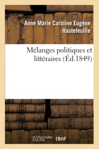 Melanges Politiques Et Litteraires