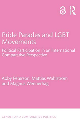 Pride Parades and LGBT Movements Political Participation in an International Co [Hardcover]