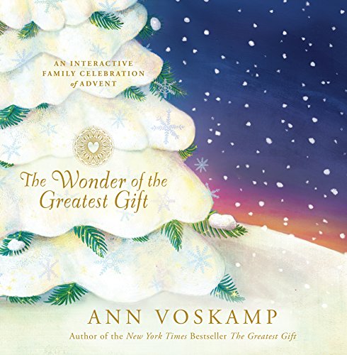 Wonder of the Greatest Gift: An Interactive Family Celebration of Advent [Hardcover]